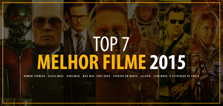 TOP 7 – MELHOR FILME 2015