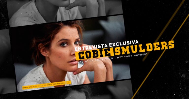 Let’s Talk #21 – Cobie Smulders (Especial Comic Con Portugal)