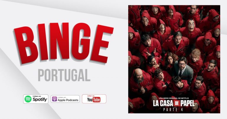 Binge Portugal #28 – La Casa de Papel