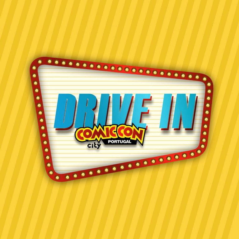 Fica a conhecer as sessões Drive in da Comic Con Portugal!