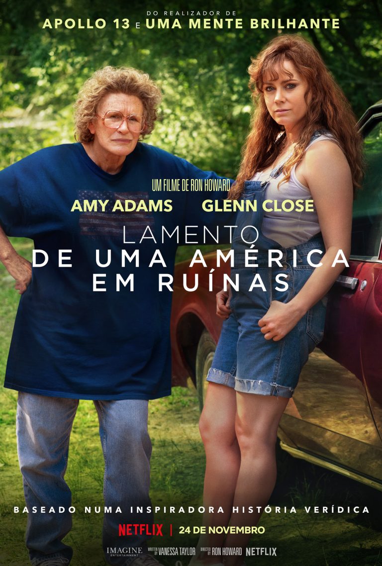 Lamento de Uma América em Ruínas | Glenn Close e pouco mais…
