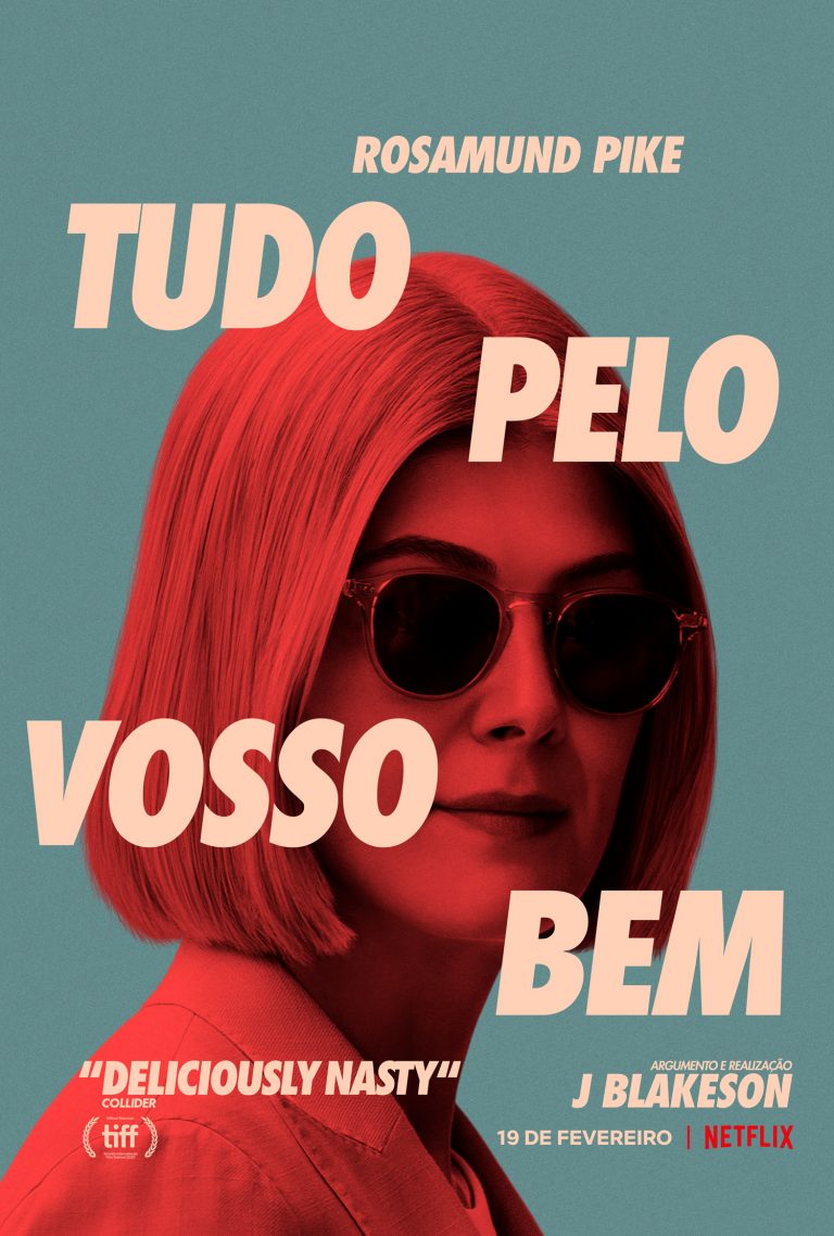 Tudo Pelo Vosso Bem | Rosamund Pike, a perfeita vilã