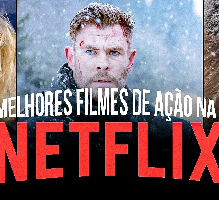 Os 5 Melhores Filmes de Ação na Netflix no Momento
